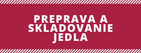 preprava a skladovanie jedla